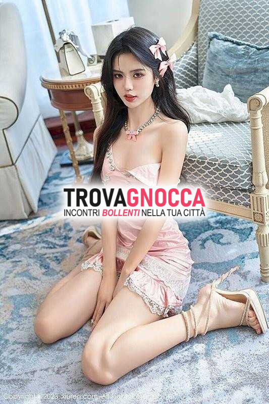 💥ogginuova entrata💋scopri tutti nuovi arrivati💋ragazza giovane e snella💋orientale💥