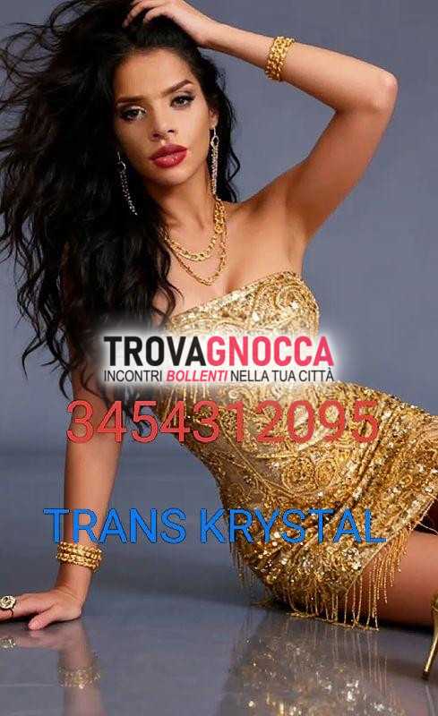 esclusiva 🎉prima volta 🥳🍾💋transessuale 👑 krystal porca e trasgressiva 🐽20 cm cm🐷 piena crema💦super completa. attiva e passiva