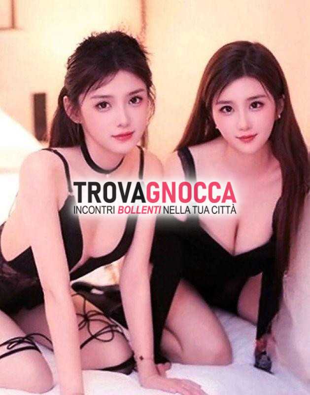 new👠bella 2 ragazze orientale，novitÀ venute，baci mi facio chiavare baciare e tocare piÙ ricercata bomba sexy peccato👠massaggio tutto