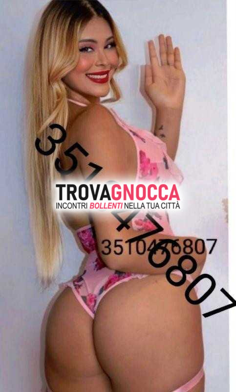 appena arrivata 💋 oriana ❤️ È super completa ogni dettaglio. molto calda e sensuale 👅 saluto bacio lungimi 💋 fighetta ed culetto stretto.