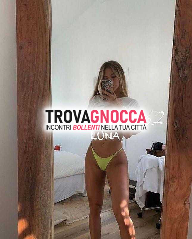 luna 🇮🇹 giovanissima🍾🥳 È bomba sexy foto vere 💯 e pronta farti impazzire👍 preliminari saranno infarto